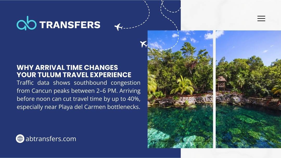 Scenic cenote with turquoise water surrounded by jungle and ancient structures; infographic about why arrival time changes Tulum experience.